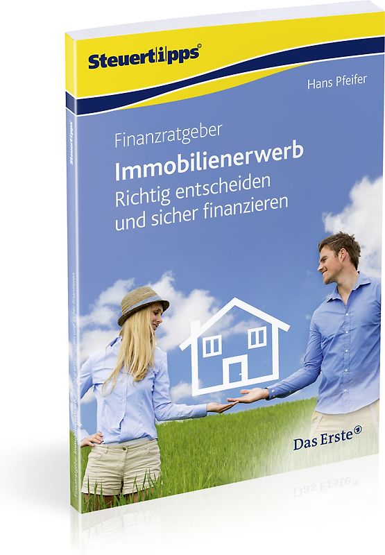 Finanzratgeber Immobilienerwerb