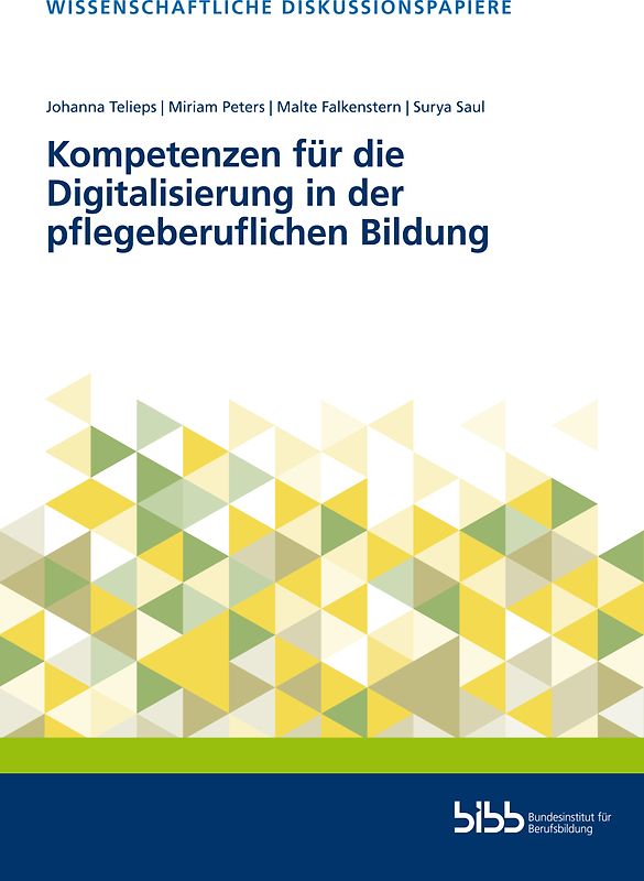 Kompetenzen für die Digitalisierung in der pflegeberuflichen Bildung