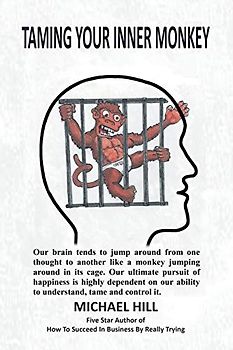 TAMING YOUR INNER MONKEY