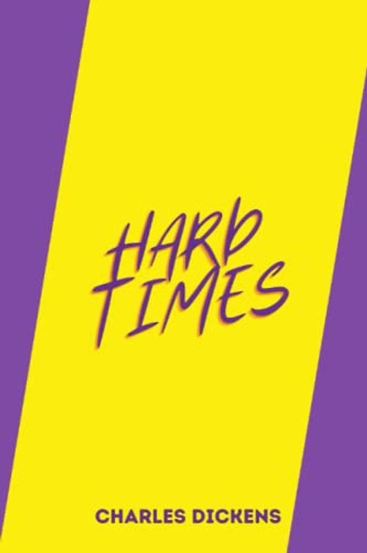 hard times by charles dickens