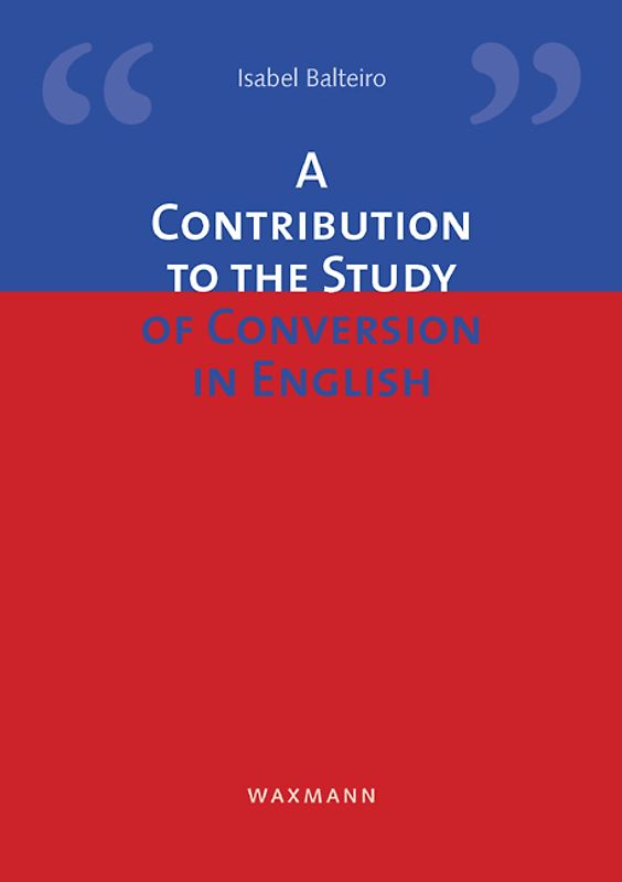 A Contribution to the Study of Conversion in English