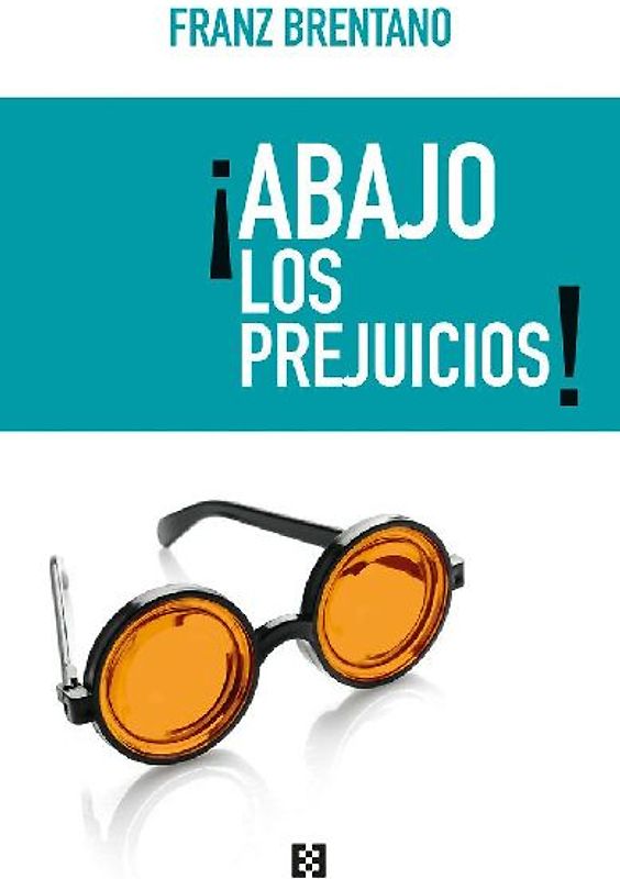 ¡Abajo los prejuicios!
