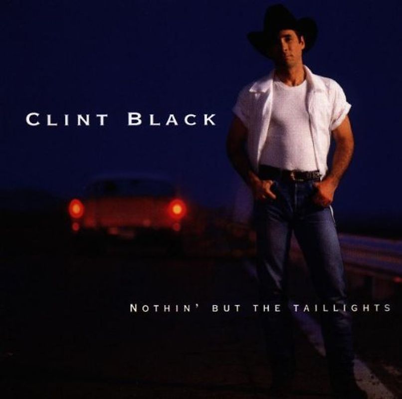 Clint Black - Nothin' But the Taillights