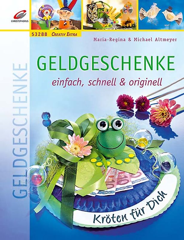 Geldgeschenke - einfach, schnell & originell