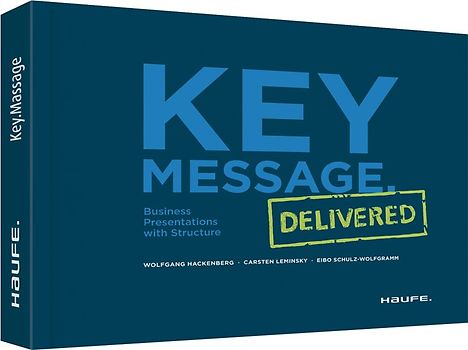 Key Message. Delivered