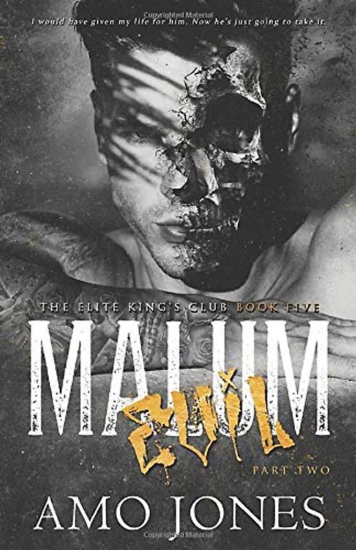 Malum: Part 2 (The Elite Kings Club, Band 5)
