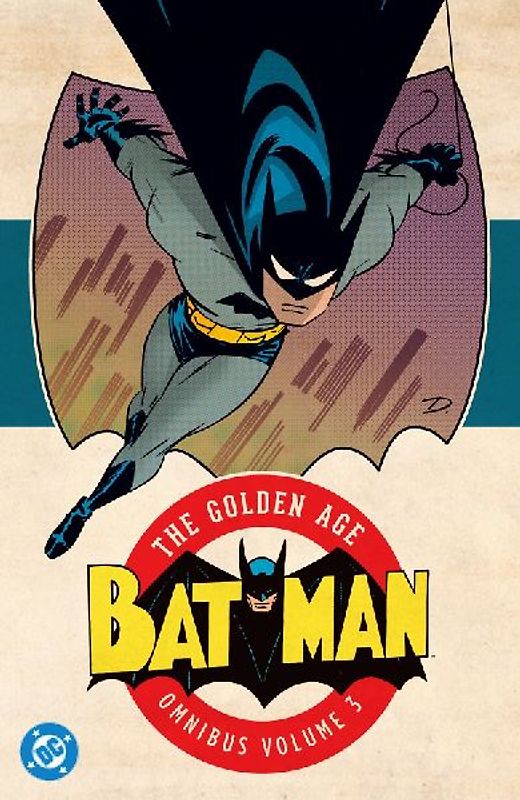 Batman: The Golden Age Omnibus Vol. 3 (New Edition)