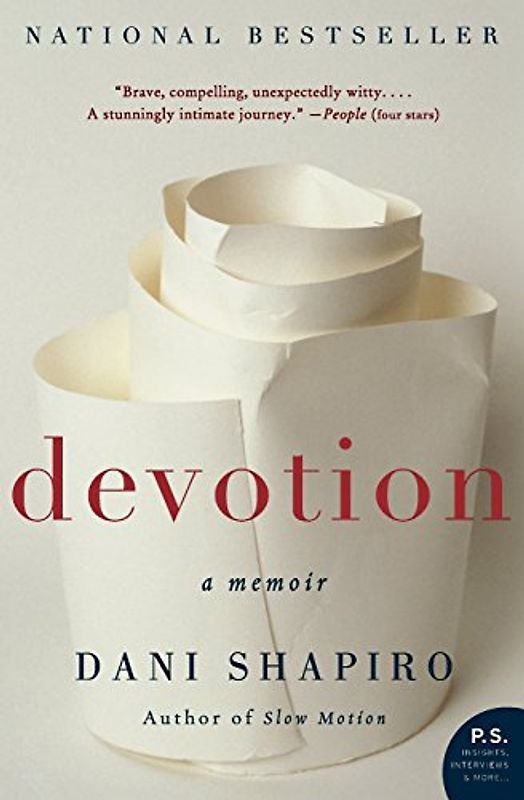 Devotion: A Memoir (P.S.) - Shapiro, Dani