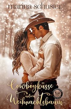 Cowboyküsse unterm Weihnachtsbaum