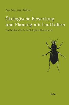 Ökologische Bewertung und Planung mit Laufkäfern