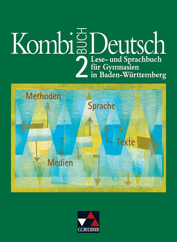 Kombi-Buch Deutsch - Lese- und Sprachbuch für Gymnasien in Baden-Württemberg / Kombi-Buch Deutsch BW 2