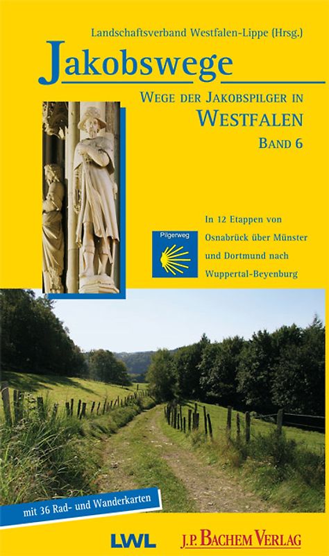Jakobswege / Wege der Jakobspilger in Westfalen