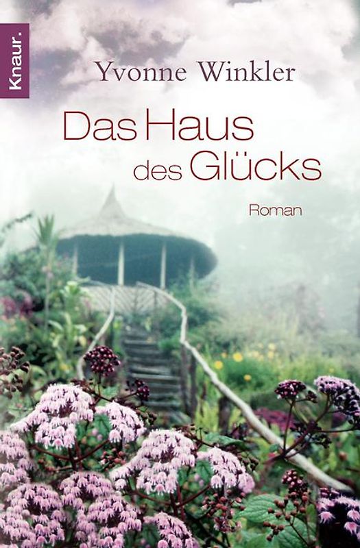 Das Haus des Glücks
