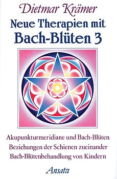 Neue Therapien mit Bach-Blüten 3