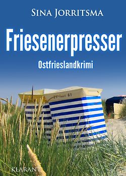 Friesenerpresser. Ostfrieslandkrimi