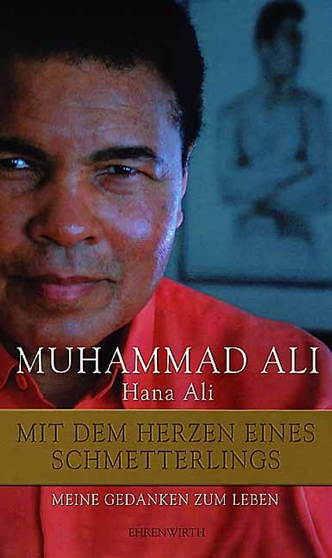Muhammad Ali - Mit dem Herzen eines Schmetterlings