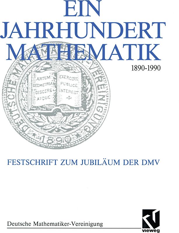 Ein Jahrhundert Mathematik 1890 – 1990