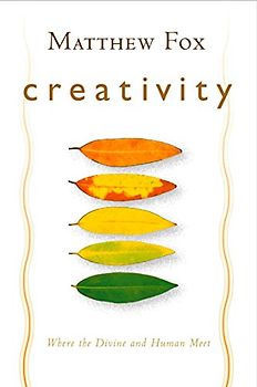 Creativity: Where the Divine and Human Meet