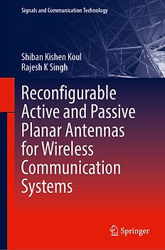 Reconfigurable Active and Passive Planar Antennas for Wireless Communication Systems