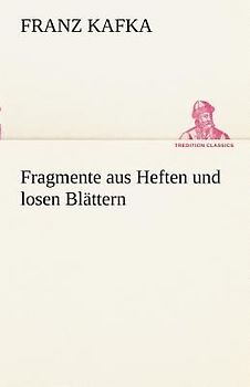 Fragmente aus Heften und losen Blättern