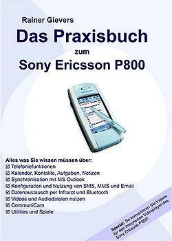 Das Praxisbuch zum Sony Ericsson P800