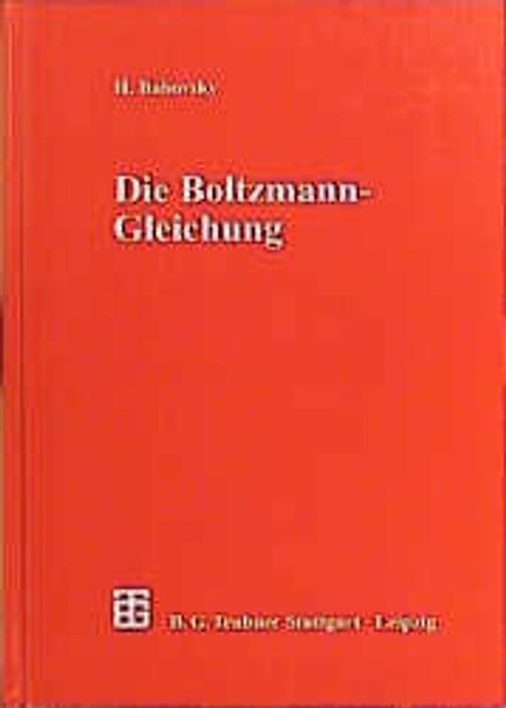 Die Boltzmann-Gleichung: Modellbildung — Numerik — Anwendungen