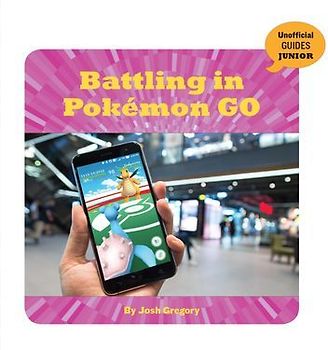 Battling in Pokémon Go