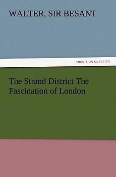 The Strand District The Fascination of London