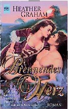 Brennendes Herz. Roman