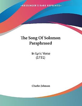 The Song Of Solomon Paraphrased