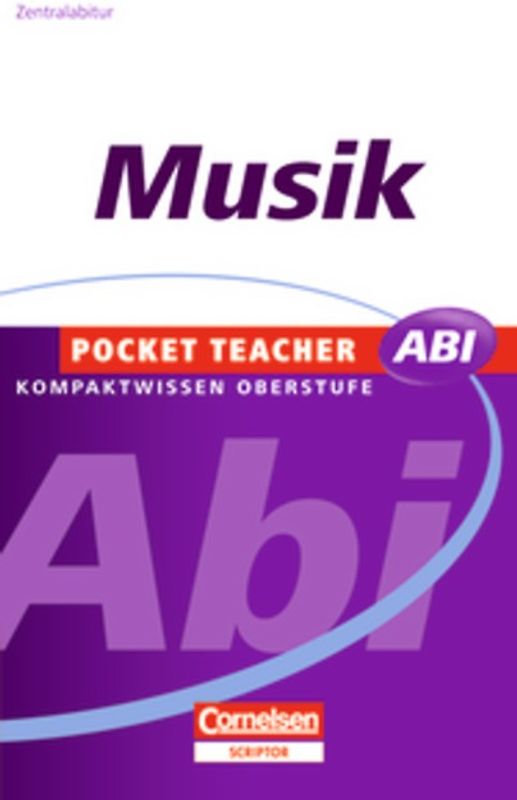 Pocket Teacher Abi. Sekundarstufe II - Neubearbeitung / Musik