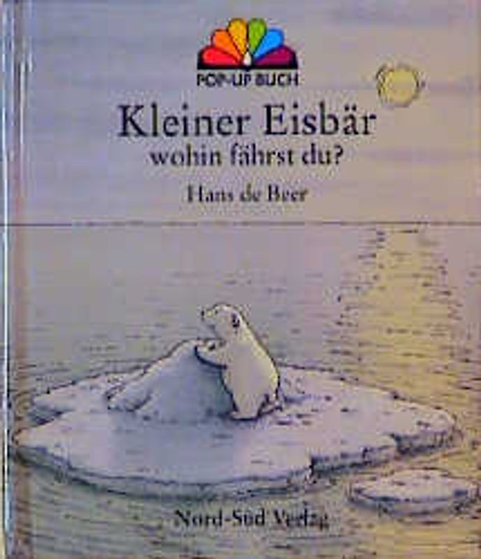 Kleiner Eisbär, wohin fährst du?. Pop-up