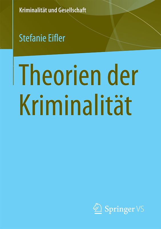 Theorien der Kriminalität