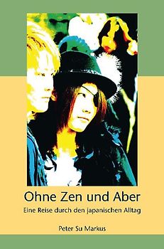 Ohne Zen und Aber