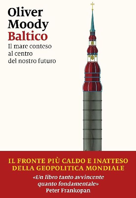 Baltico. Il mare conteso al centro del nostro futuro