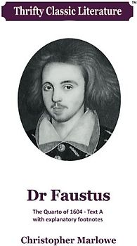 Dr Faustus (Thrifty Classic Literature, Band 27)