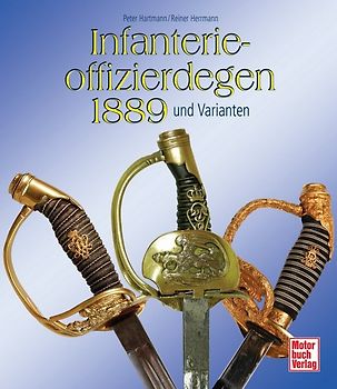 Infanterieoffizierdegen 1889 und Varianten