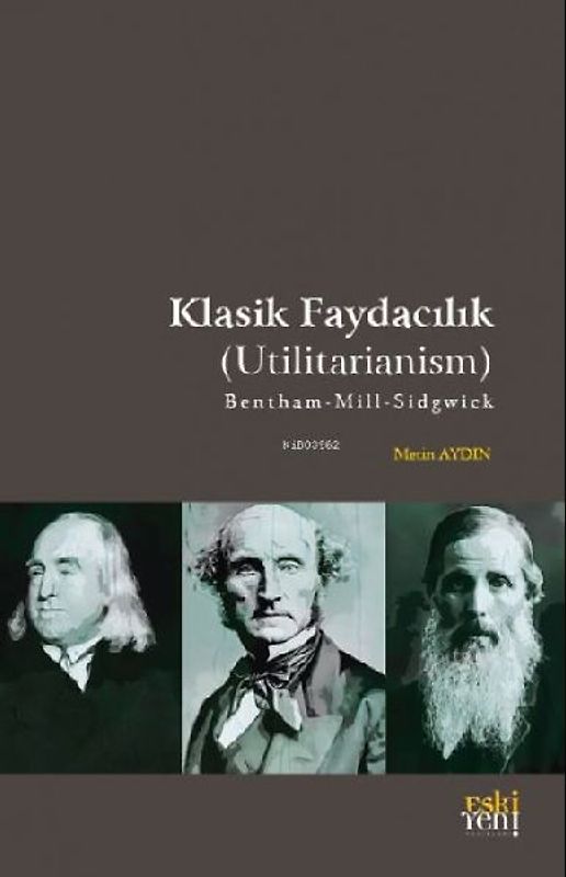 Klasik Faydacilik - Utilitarianism