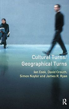 Cultural Turns/Geographical Turns
