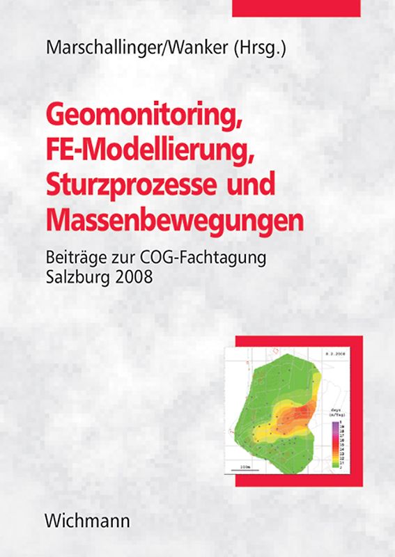 Geomonitoring, FE-Modellierung, Sturzprozesse und Massenbewegungen
