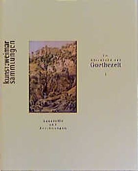 Im Blickfeld der Goethezeit