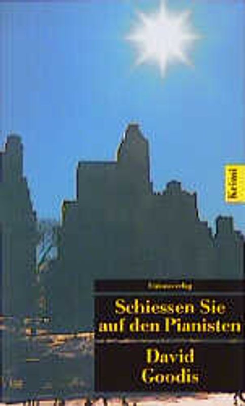 Schießen Sie auf den Pianisten