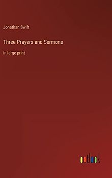 Three Prayers and Sermons: in large print