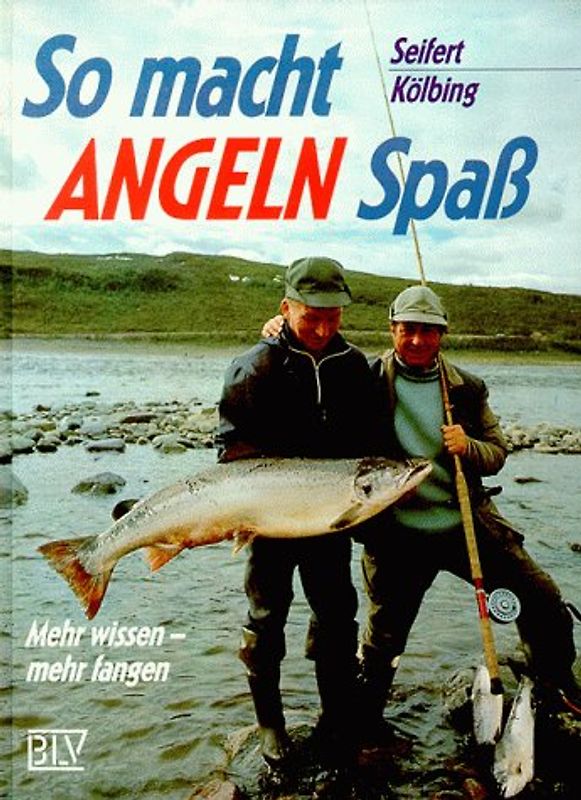 So macht Angeln Spass. Mehr wissen - mehr fangen