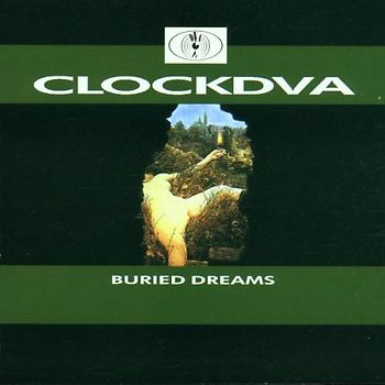 Clock Dva - Buried Dreams