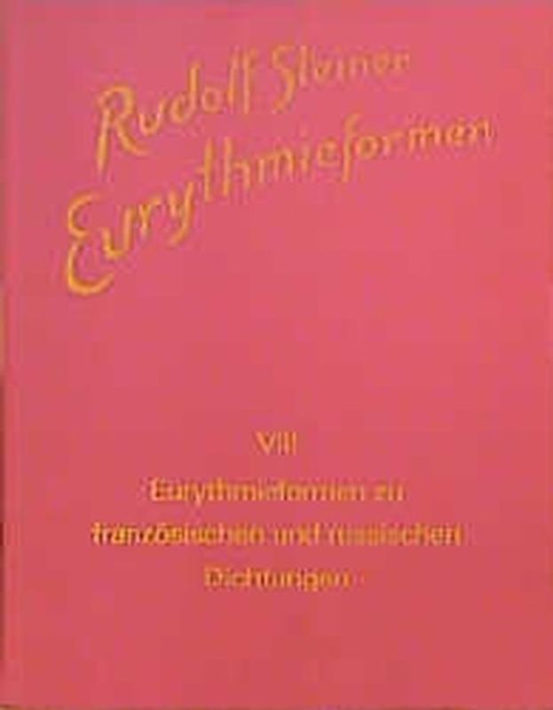 Eurythmieformen zu französischen und russischen Dichtungen