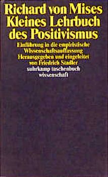 Kleines Lehrbuch des Positivismus