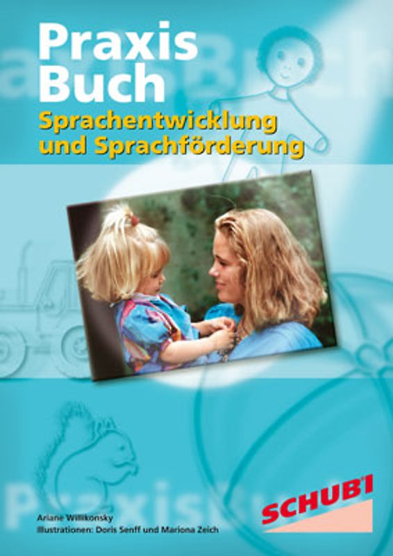 Sprachentwicklung und Sprachförderung