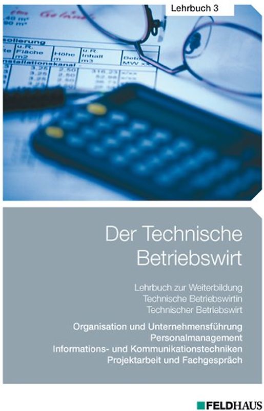 Der Technische Betriebswirt / Der Technische Betriebswirt - Lehrbuch 3