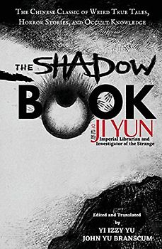 The Shadow Book of Ji Yun